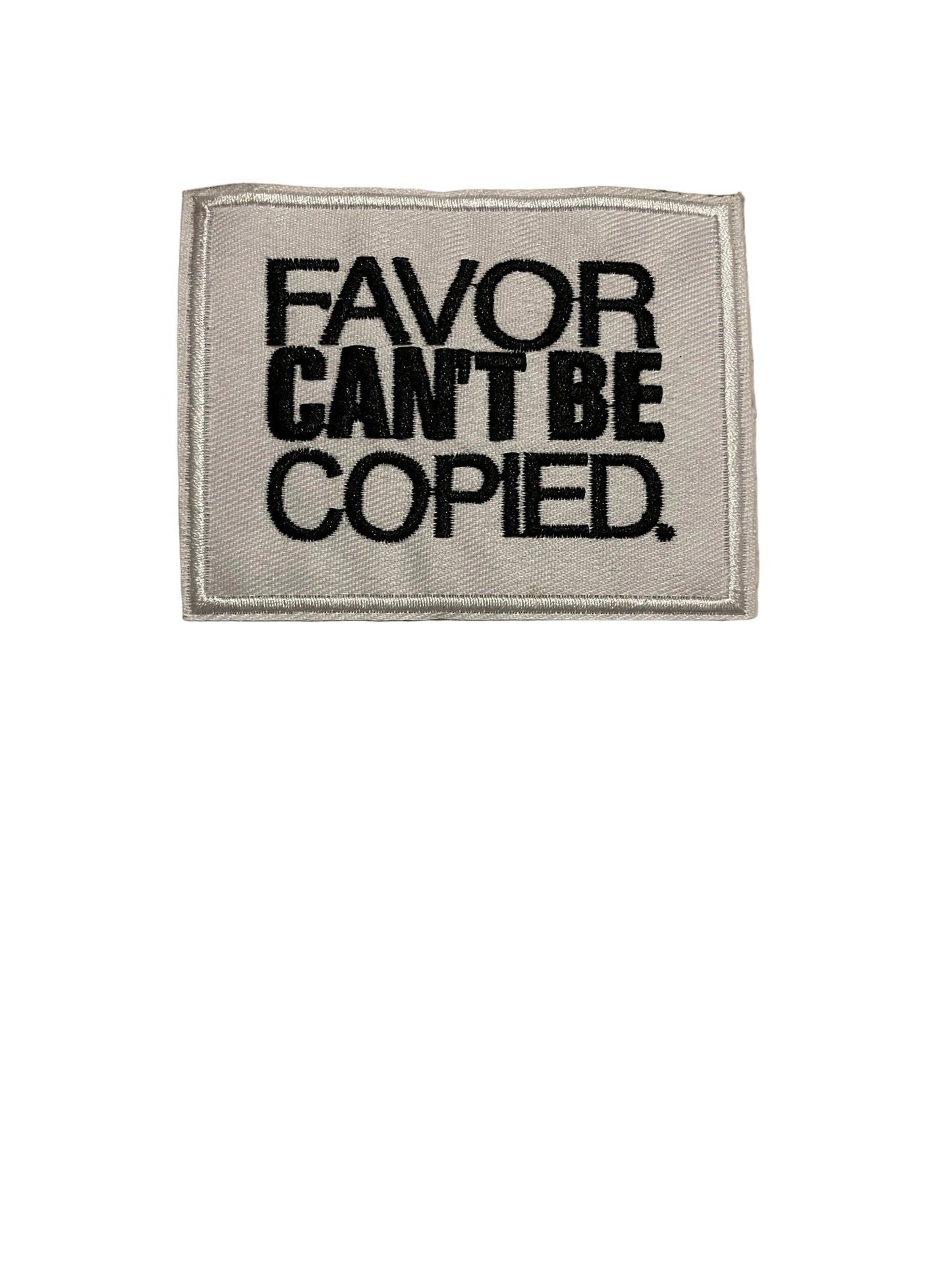 Favor can’t be copied