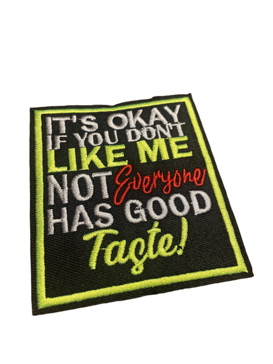 It’s okay if you don’t like me