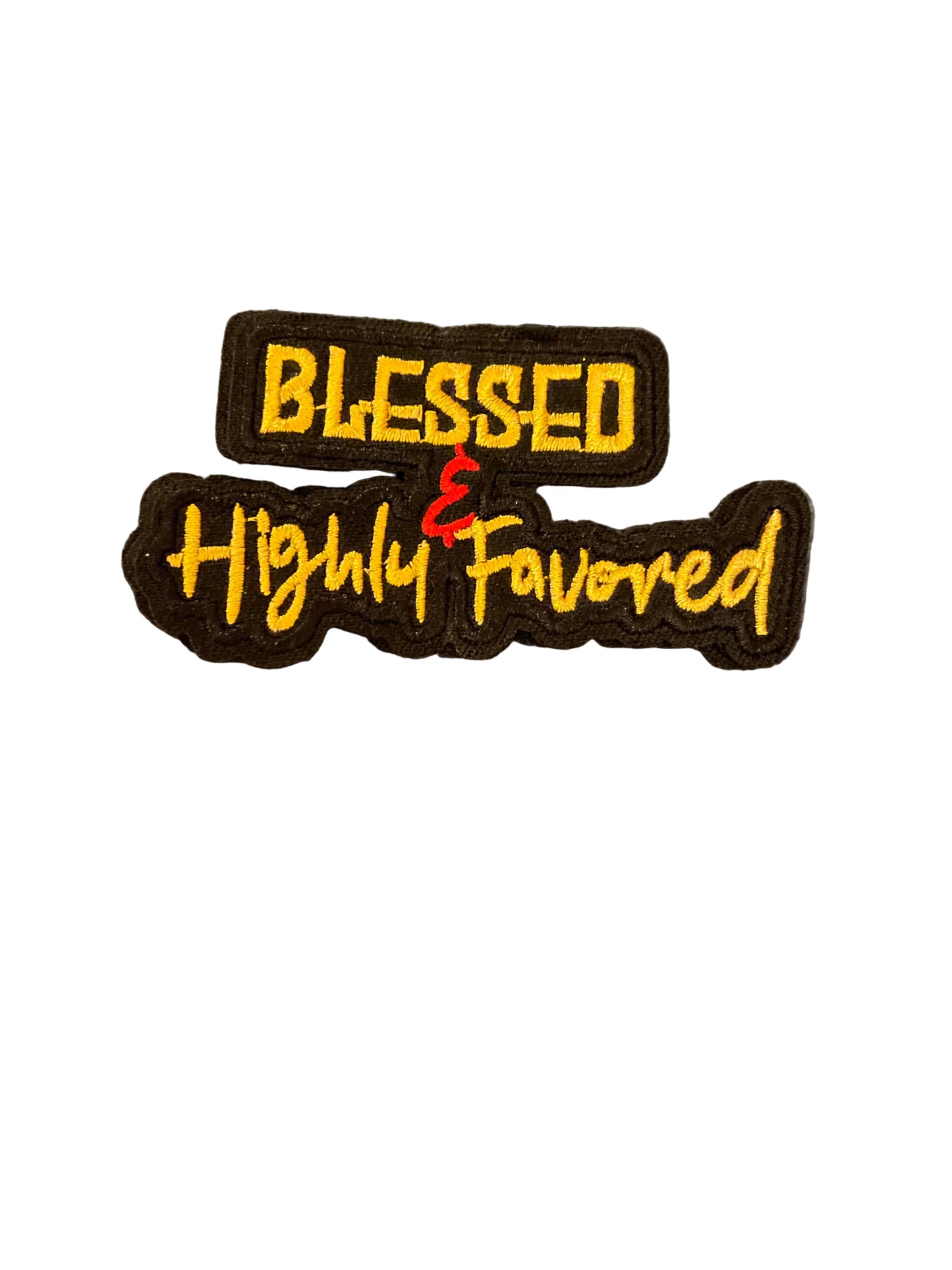 Blessed and highly favored