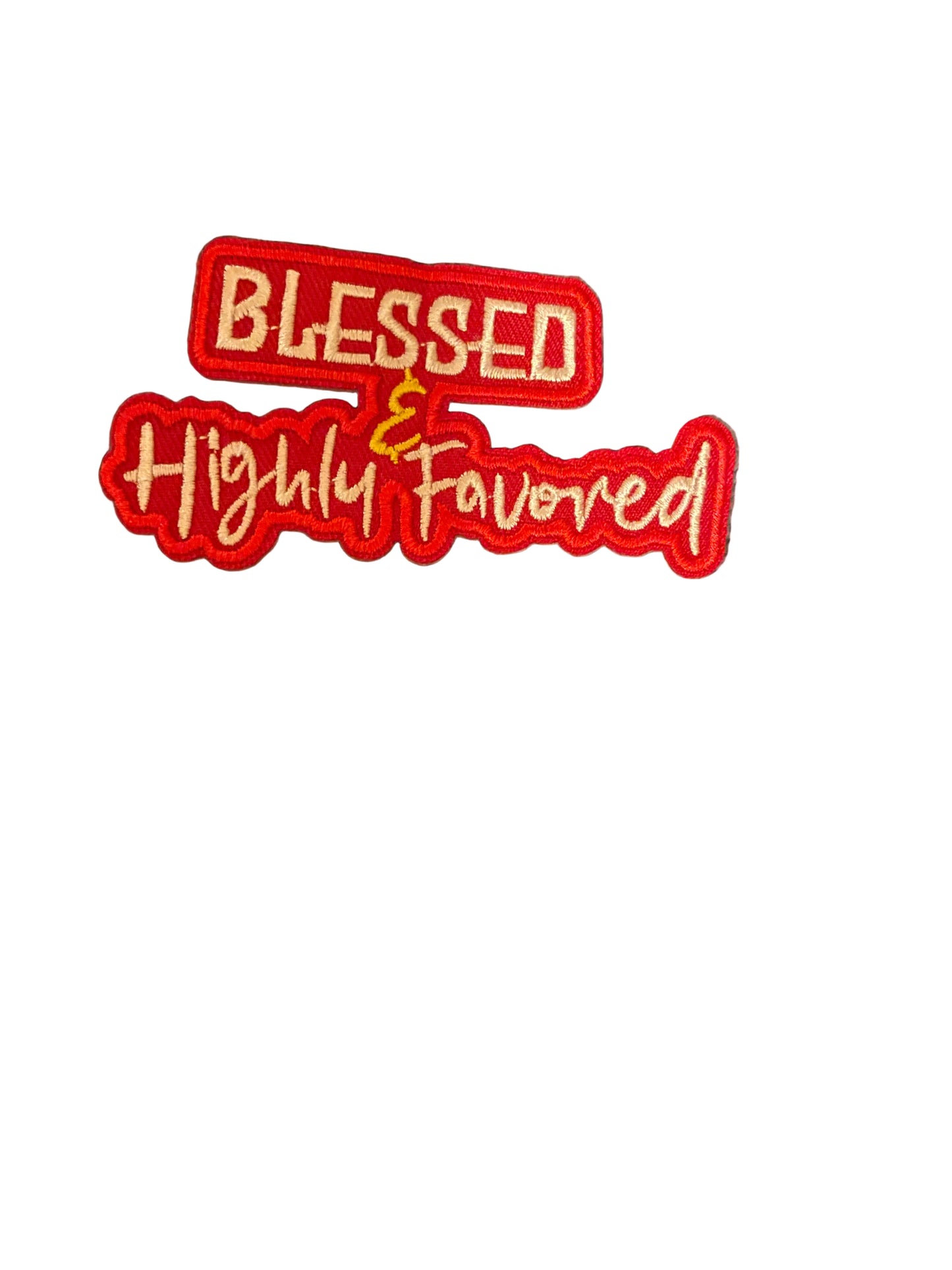 Blessed and highly favored