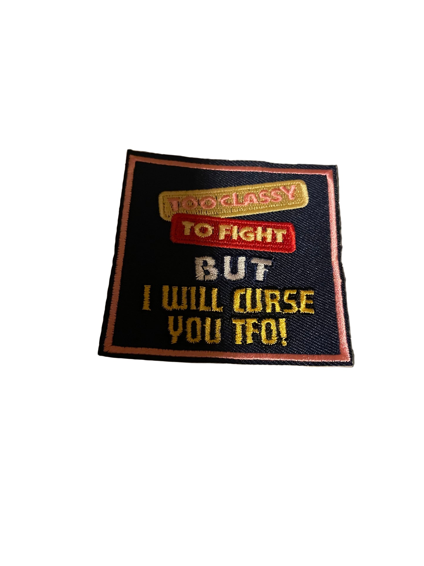 Too classy to fight but