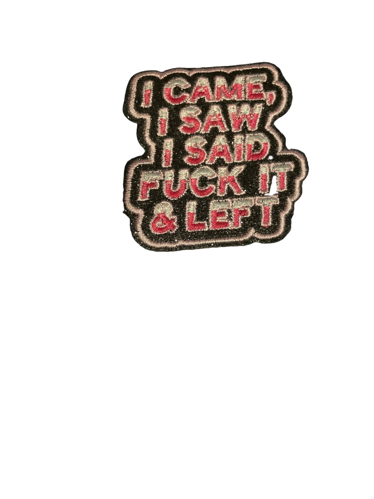 I came, I saw and I Said